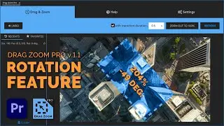 Drag Zoom Pro for Adobe Premiere Pro - NEW ROTATION FEATURE in v1.1 update! 