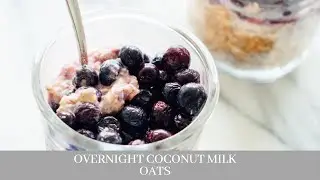 Overnight Coconut Milk Oats