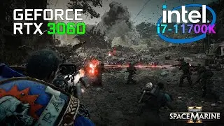 RTX 3060 + i7 11700K | Warhammer 40,000 : Space Marine 2