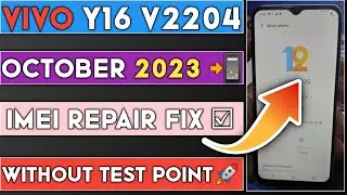 Vivo Y16 V2204 PTA Blocked IMEI Repair🔥🔥 Latest Security Without Test Point 💣🚀 #VivoY16ImeiRepair
