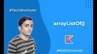 L-8: arrayListOf() in kotlin