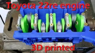 3D Printed Engine |  Toyota 22re | Speed test