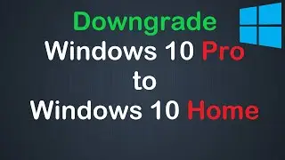 Как перейти с Windows 10 Pro на Windows 10 Home