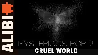 Cruel World - ALIBI Music (Official Audio)