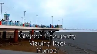 Viewing Deck Girgaon Chowpatty | Mumbai Rains | #mybmc #mumbai #mumbaikar