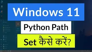 How to Add Python Installation to Path Environment Variable in Windows 11 | Learn Python in Hindi