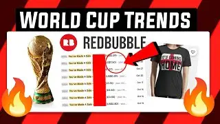 5 LOW COMPETITION REDBUBBLE WORLD CUP NICHES!