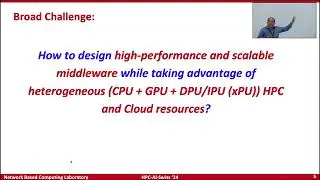 High Performance and Scalable Middleware for AI on Eterogeneous Clusters - DK Panda, OSU