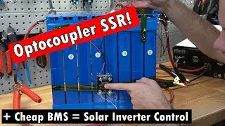 Solar Inverter Control w/ Optocoupler SSR and BMS (Intermediate level)