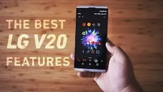 My Favorite LG V20 Features