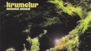Krumelur - Minimal Animal