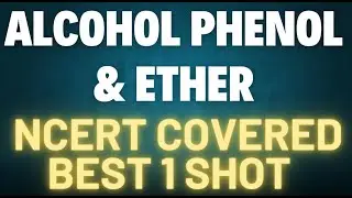 Alcohol Phenol Ether || organic one shot || alcohol one shot || jee 2025 || jee mains 2025