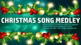 Christmas Song Medley (Minus One w/ Lyrics)