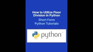 Python Floor Division (//) Explained | Learn Integer Division and Real-World Examples