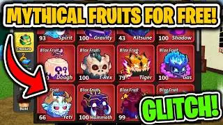 MYTHICAL FRUITS FOR FREE GLITCH! (Blox Fruits)