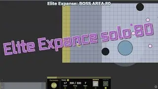 [Evades.io]Elite Expance solo 80!