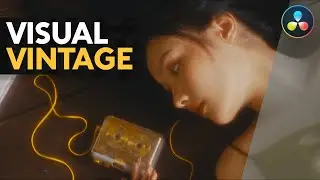 How to Create a Cinematic Vintage Look (Even Without an Expensive Camera)