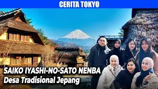 SAIKO IYASHI-NO-SATO NENBA , Desa Tradisional Jepang