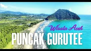 #TRAVELVLOG - PUNCAK GEURUTEE DAN PANTAI LHOKSEUDU, TEMPAT WISATA TERBAIK DI ACEH