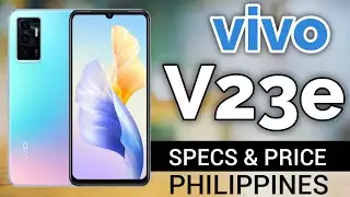 Vivo V23e [ Official ] - Price in Philippines, Specs | Ang Mura ah 😂