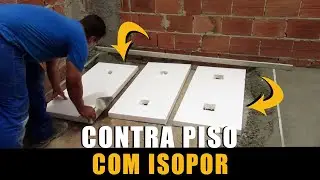 Contra Piso com Isopor - Counter Floor with Styrofoam