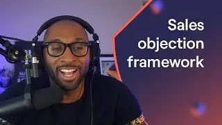 Sales objection handling framework and examples