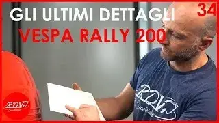 Vespa Rally 200 - Montaggio sella, profilati cofani, fregi (34)