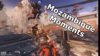 TITANFALL 2 - MOZAMBIQUE MOMENTS