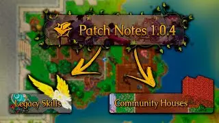 PATCH 1.0.4 | COMMUNITY HOUSE & LEGACY SKILLS - Ravendawn