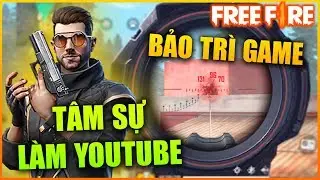 Free Fire | Đôi Lời Tâm Sự Với Anh Em | Sỹ Kẹo