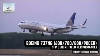 Boeing 737NG (600/700/800/900ER) - Short Field Performance (SFP) | Computer Based Training