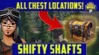 *NEW* ALL HIDDEN CHEST LOCATIONS! - SHIFTY SHAFTS - Fortnite Battle Royale