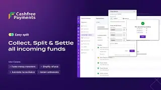 Easy Split by Cashfree Payments: Collect, Split and Settle all incoming funds with multiple parties