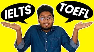 IELTS vs TOEFL | How to Improve English Speaking