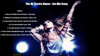 Electro House 2012 - Set Mix Crazy