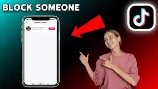 How To Block Someone On Tiktok 2024 - Fix Why Can’t Block On Tiktok? | Full Guide