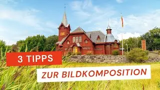 3 Tipps zur Bildkomposition in der Landschaftsfotografie die Dir helfen werden! | Fotografieren | 📷