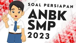 Soal Persiapan ANBK SMP Kelas 8 Tahun 2023 - Aziz Effendhi