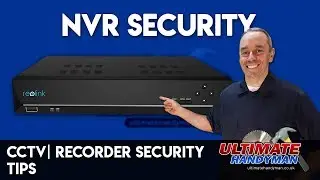NVR security tips | CCTV recorder security tips