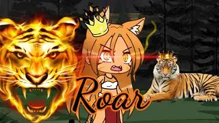 Roar || glmv ||gacha life
