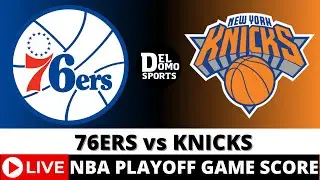 PHILADELPHIA 76ERS VS NEW YORK KNICKS LIVE 🏀 NBA Playoff Game Score APR 30, 2024 - Game 5
