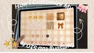 How I customize my sumsung tab S10 fe 