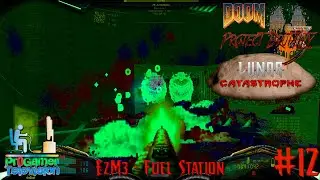 Doom: Project Brutality 3.0: Lunar Catastrophe: E2M3 - Fuel Station