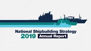2019 National Shipbuilding Strategy Annual Report