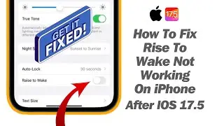 How To Fix " RISE TO WAKE " Not Working On iPhone After New IOS Update ! 2024
