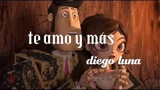 te amo y más - Diego luna