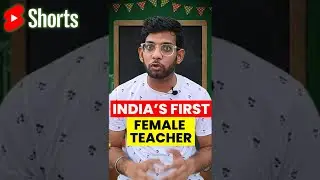 Savitribai Phule - First female teacher of India | Teachers day special | by farzi jain #shorts