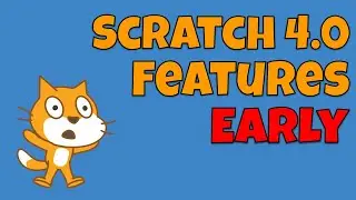 How to Use Scratch 4.0 Features Early