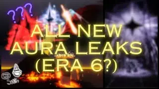 ALL NEW POSSIBLE AURAS IN ERA 6 (SOL'S RNG)
