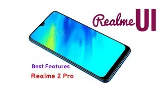 Realme UI New update Realme 2 pro || Review Features Settings